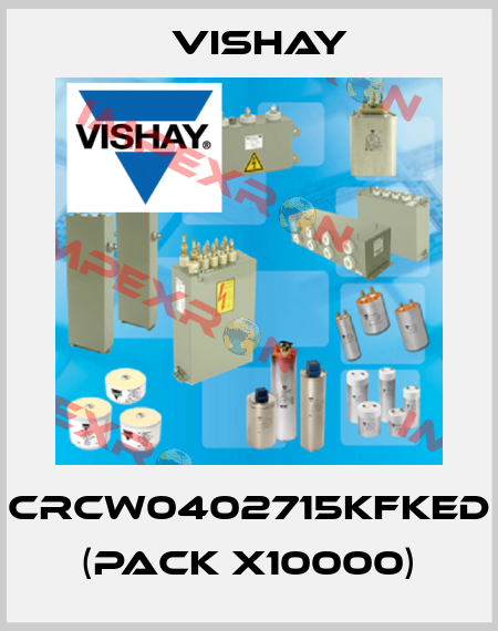 CRCW0402715KFKED (pack x10000) Vishay