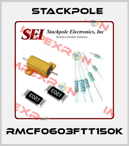RMCF0603FTT150K STACKPOLE