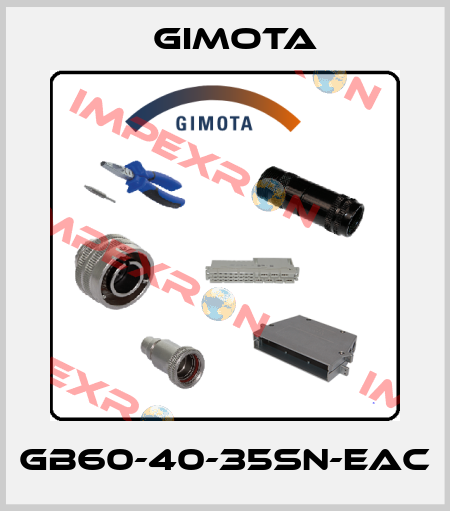 GB60-40-35SN-EAC GIMOTA