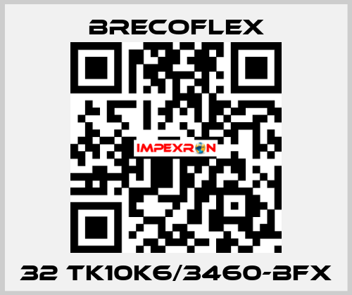 32 TK10K6/3460-BFX Brecoflex