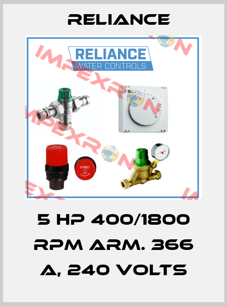 5 HP 400/1800 RPM ARM. 366 A, 240 VOLTS RELIANCE