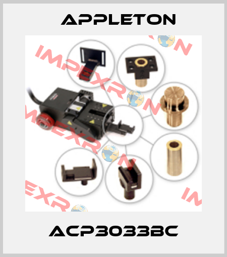 ACP3033BC Appleton