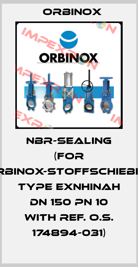NBR-sealing (for ORBINOX-Stoffschieber Type EXNHINAH DN 150 PN 10 with Ref. O.S. 174894-031) Orbinox