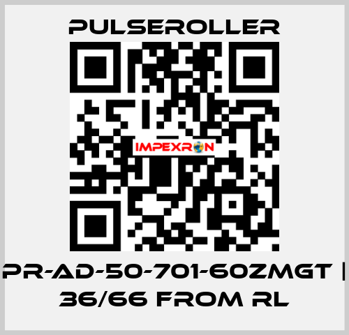 PR-AD-50-701-60ZMGT | 36/66 from RL PULSEROLLER