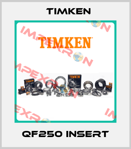 QF250 INSERT Timken