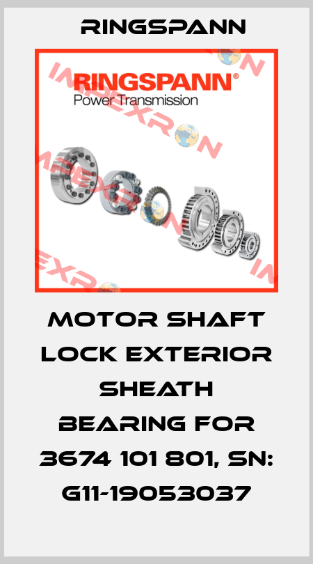 MOTOR SHAFT LOCK EXTERIOR SHEATH BEARING for 3674 101 801, SN: G11-19053037 Ringspann