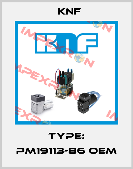 Type: PM19113-86 oem KNF