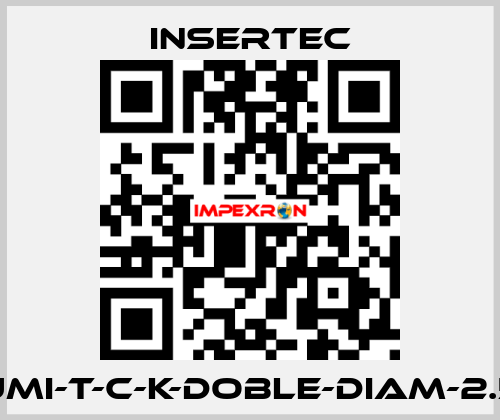 UMI-T-C-K-DOBLE-DIAM-2.5 Insertec