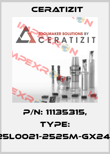 P/N: 11135315, Type: E25L0021-2525M-GX24-3 Ceratizit
