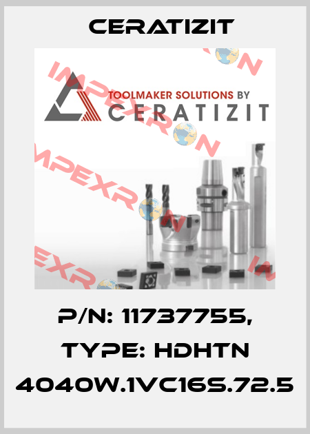 P/N: 11737755, Type: HDHTN 4040W.1VC16S.72.5 Ceratizit