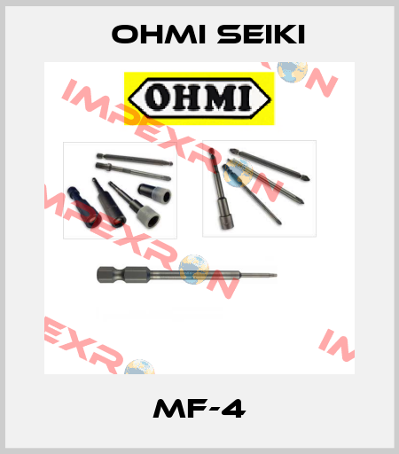 MF-4 Ohmi Seiki