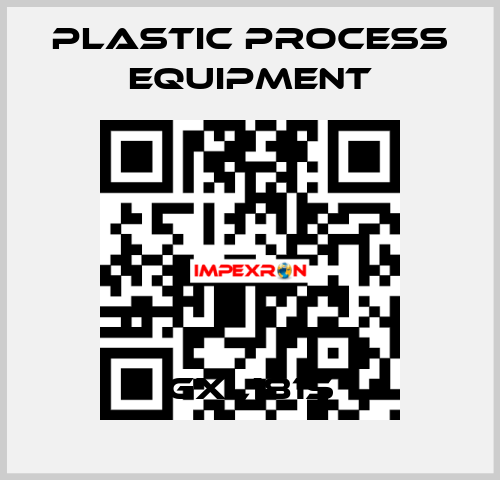 GXL181S PLASTIC PROCESS EQUIPMENT