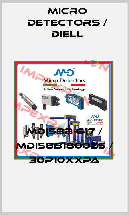 MDI58B 617 / MDI58B1800Z5 / 30P10XXPA
 Micro Detectors / Diell