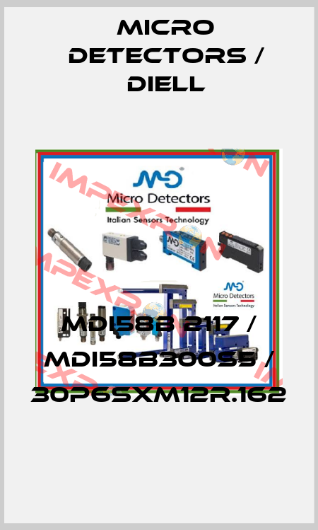 MDI58B 2117 / MDI58B300S5 / 30P6SXM12R.162
 Micro Detectors / Diell