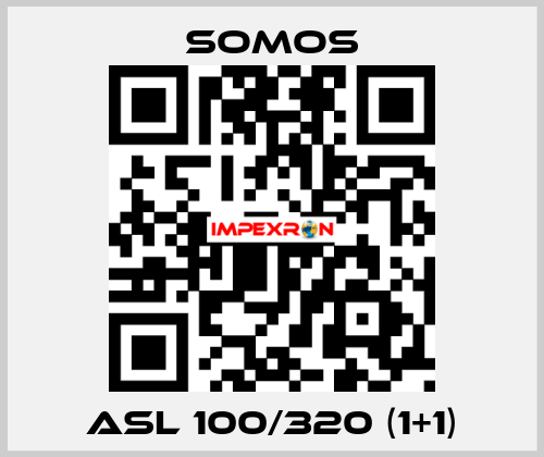 asl 100/320 (1+1) Somos