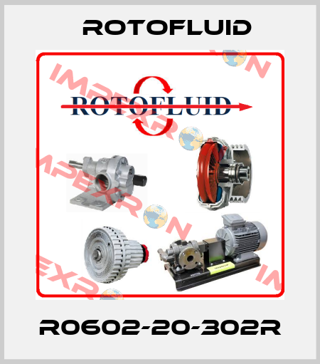 R0602-20-302R Rotofluid
