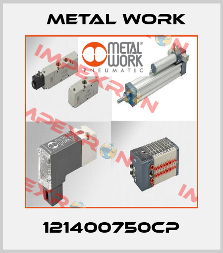 121400750CP Metal Work