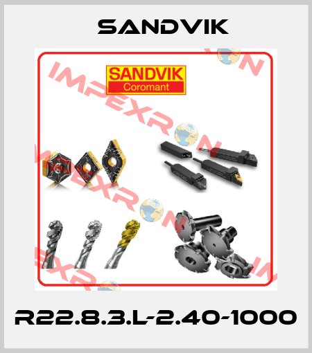 R22.8.3.L-2.40-1000 Sandvik