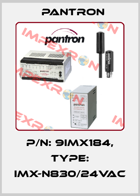 p/n: 9IMX184, Type: IMX-N830/24VAC Pantron