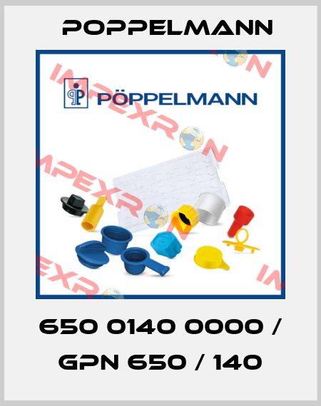650 0140 0000 / GPN 650 / 140 Poppelmann