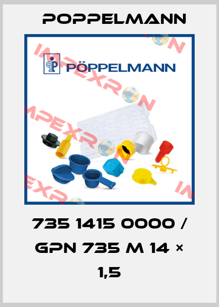 735 1415 0000 / GPN 735 M 14 × 1,5 Poppelmann