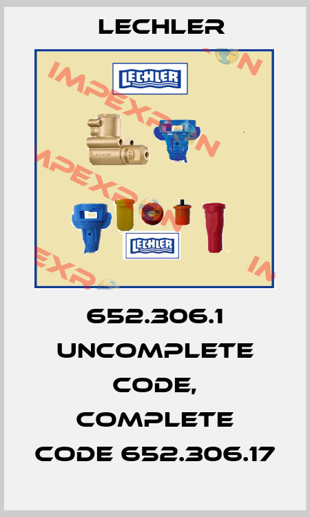 652.306.1 uncomplete code, complete code 652.306.17 Lechler