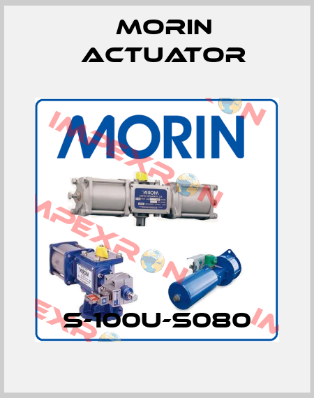 S-100U-S080 Morin Actuator