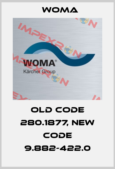 old code 280.1877, new code 9.882-422.0 Woma