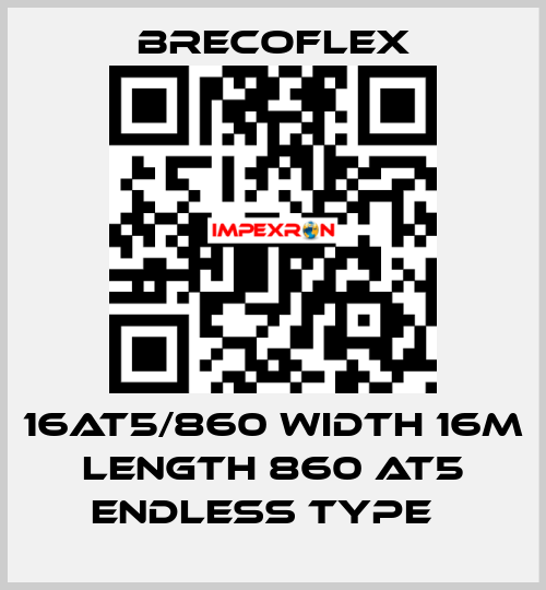 16AT5/860 Width 16m Length 860 AT5 Endless type　 Brecoflex