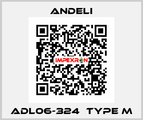 ADL06-324	Type M Andeli