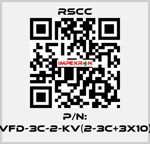 P/N: VFD-3C-2-KV(2-3C+3X10) RSCC