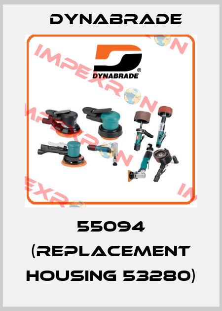 55094 (replacement housing 53280) Dynabrade