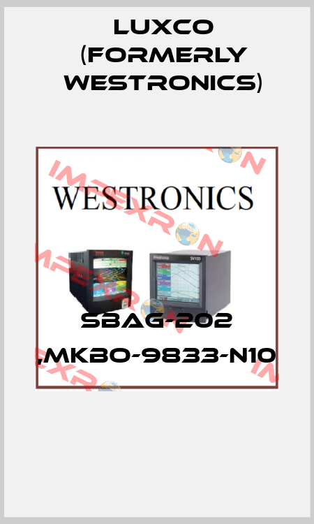SBAG-202 ,MKBO-9833-N10  Luxco (formerly Westronics)