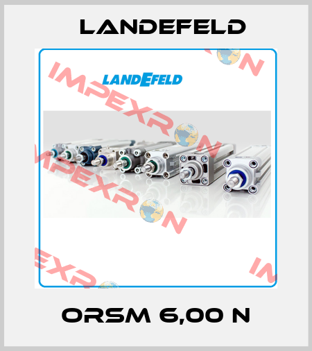 ORSM 6,00 N Landefeld