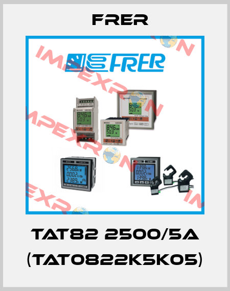 TAT82 2500/5A (TAT0822K5K05) FRER