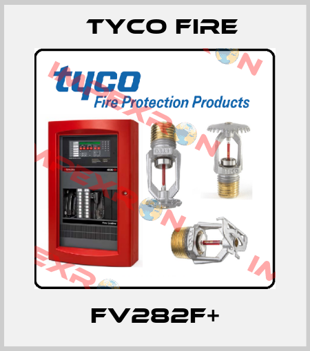 FV282F+ Tyco Fire