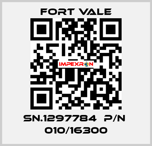 SN.1297784  P/N  010/16300 Fort Vale