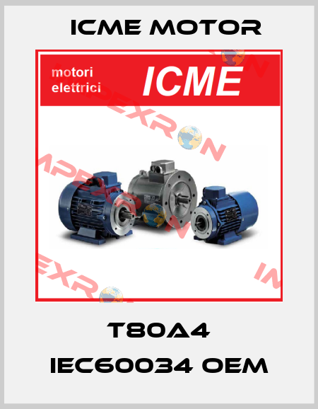 T80A4 IEC60034 OEM Icme Motor