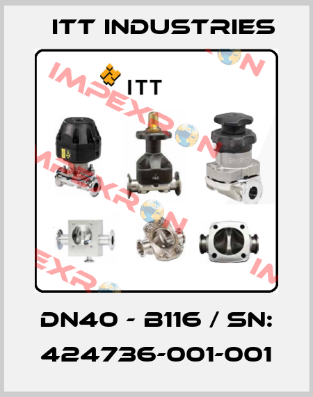 DN40 - B116 / Sn: 424736-001-001 Itt Industries