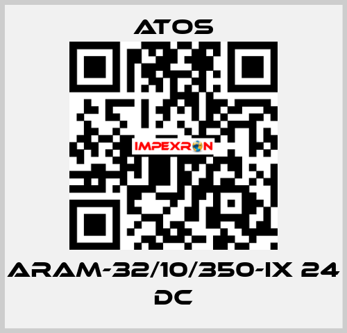 ARAM-32/10/350-IX 24 DC Atos