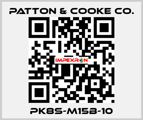 PK8S-M15B-10 Patton & Cooke Co.