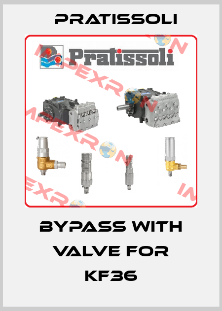 Bypass with valve for KF36 Pratissoli