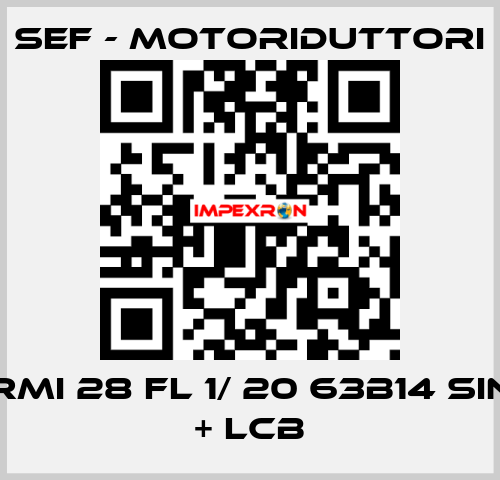 RMI 28 FL 1/ 20 63B14 SIN + LCB SEF - MOTORIDUTTORI