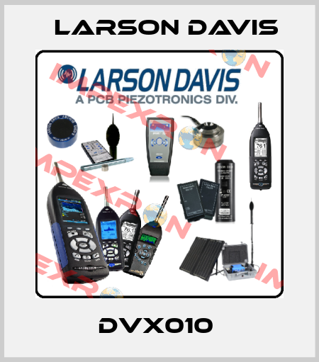 DVX010  Larson Davis