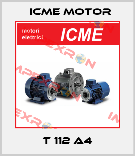 T 112 A4 Icme Motor