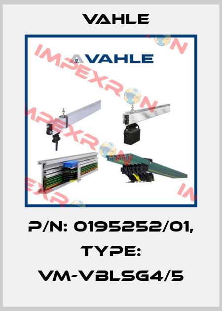 P/n: 0195252/01, Type: VM-VBLSG4/5 Vahle