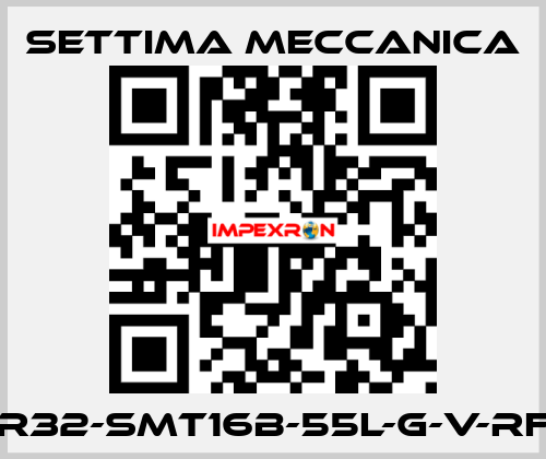 GR32-SMT16B-55L-G-V-RF2 Settima Meccanica