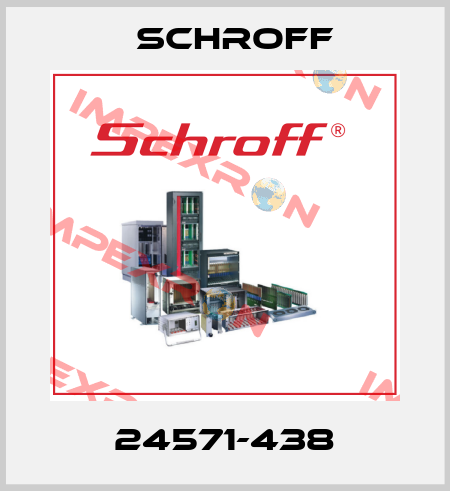 24571-438 Schroff