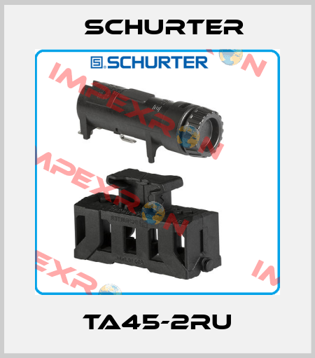 TA45-2RU Schurter