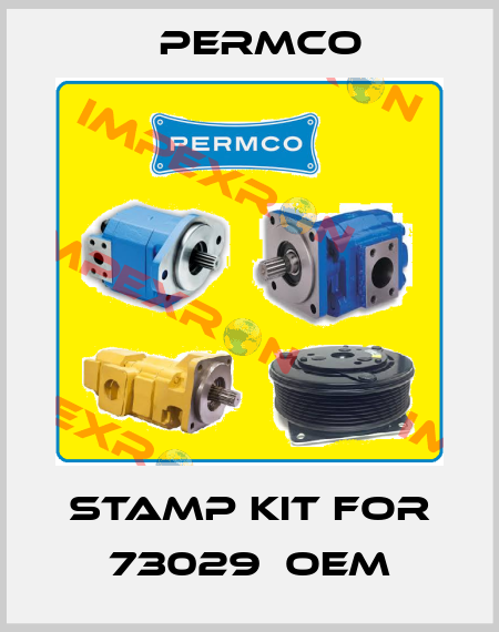 stamp kit for 73029  OEM Permco